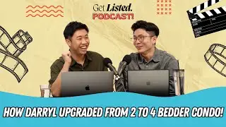 Find out how Darryl upgraded from a 2 to 4 bedder condo! - GetListed Podcast EP 05