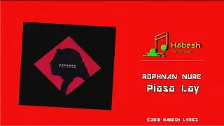 Habesh Lyrics | Rophnan  - Paisa Lay (official lyrics video)