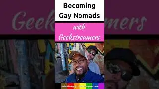 Nomad Adventures w/ Geekstramers | LGBT podcast 🏳️&zwj;🌈 |Queer Money