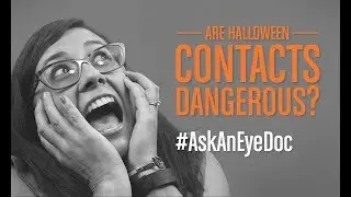 Ask An Eye Doc: Are Halloween contact lenses dangerous?