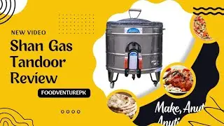 Shan Gas Tandoor Review | How to use Gas Tandoor Complete Guide | Baking in Tandoor | FoodventurePK