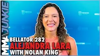 Алехандра Лара нацелена на долгосрочный успех перед Bellator 282