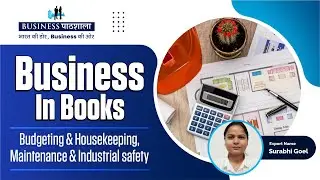 Budgeting & Housekeeping | Maintenance & Industrial Safety