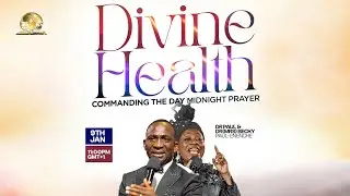 COMMANDING THE DAY MIDNIGHT PRAYER || DIVINE HEALTH || 09-01-2026