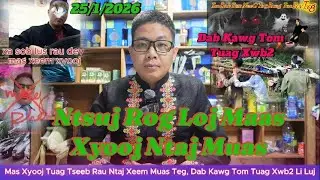 TsovRog Kub Tshaj 25/1/2026 Ntaj Muas Nrhiav Muab Maas Xyooj Tsuj Kom Tuag Xwb Heev Diam Os Tuab Luv
