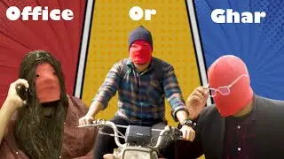 Office or ghar