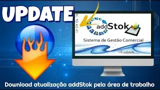 UPDATE - Atualiza&ccedil;&atilde;o addStok pela &Aacute;rea de Trabalho