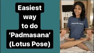 Easiest way to do Padmasana | For Beginners