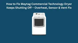 Как устранить проблему с сушильной машиной Maytag Commercial Technology, которая постоянно выключ...