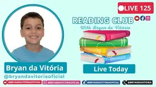 Live 125 - Reading CLUB with Bryan da Vit&oacute;ria