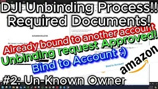 DJI Drone Unbinding Process (Unknown Owner) for Amazon | Documentation & Timeframe |