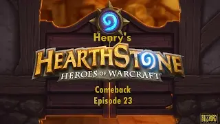 Henry's Hearthstone Comeback #23- Priestly Painbringer