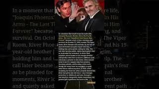 Joaquin Phoenix&rsquo;s Brother River Died in His Arms &mdash; His Last Words Haunt Joaquin Forever