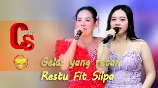 GELAS YANG RETAK - SILPA FIT RESTU - LIVE CS MUSIK CIKANGKARENG _WEDDING PAOJIAH & JUNAEDI