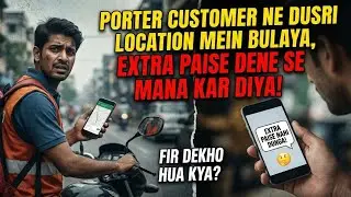 Porter Customer Refused to Pay Extra! Then See What Happened...