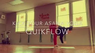 Kick Your Asana: Quikflow 1