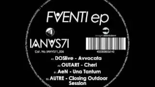 [ AUTRE - CLOSING OUTDOOR SESSION ] VARIOUS ARTISTS - FVENTI ep - IANVS71 006