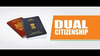 Dual Citizenship, A tale of two countries