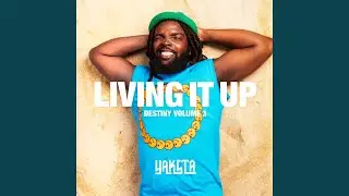 Living It Up (Destiny Volume 3)