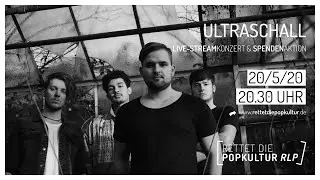 🔴 LIVE: Ultraschall • Rettet die Popkultur RLP • Spendenaktion & Live-Stream Konzert