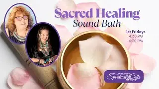 Sacred Sound Bath &ndash; Deep Relaxation & Energy Reset | Discover Your Spiritual Gifts