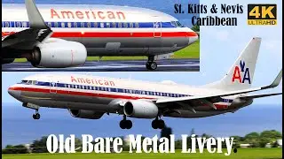 Retro Livery !!! Good Old Bare Metal | American Airlines 737-800 In Action @ St. Kitts, Caribbean