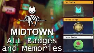 Collecting All Midtown Badges and Memories in Stray