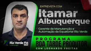 BOA TARDE PRODUTOR 10/07 - Itamar Albuquerque - Equatorial Goi&aacute;s Inaugura Complexo JK Jata&iacute;