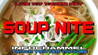 SOUP NITE ep.003 (Streamed LIVE)