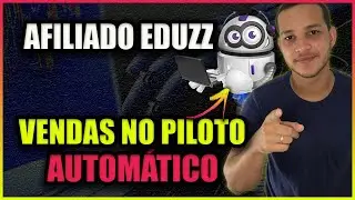 EDUZZ/ COMO VENDER NO AUTOM&Aacute;TICO COMO AFILIADO EDUZZ. (PASSO A PASSO)