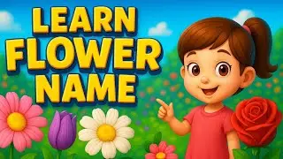 ✨ Flowers Name with Spelling | Learn Flowers for Kids in English ✨