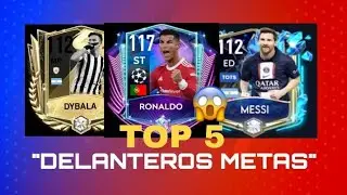 😱TOP 5 MEJORES DELANTEROS METAS !!! JUGADORES EXCELENTES PARA COMPRAR Y MEJORAR | FC MOBILE 🔥