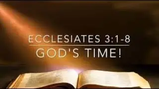 GOD OPERATES WITH HIS APPOINTED TIMES: DONT BE OUT OF TIME WITH THE LORD:  HIS COMING IS NEAR!