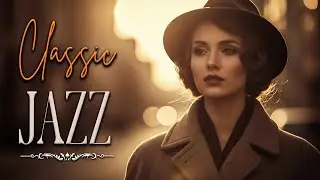 Vintage Jazz 1930s • Elegant Autumn Classics - Old Jazz Playlist