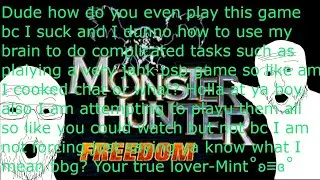 Finishing Monster Hunter Freedom's Village quest's TODAY!
