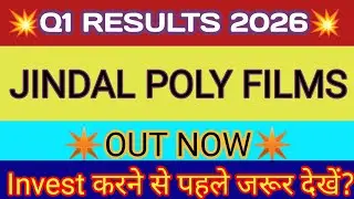 Jindal Poly Films Q1 Results 🔴 Jindal Poly Results 🔴 Jindal Poly Films Share 🔴 Jindal Poly Films