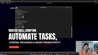 Master Shell Scripting: Automate Tasks, Control Processes & Boost Productivity!