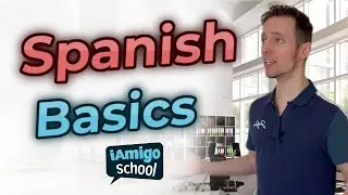 🔎 Spanish basics *YOU NEED TO KNOW* if you are [Beginner] - Global Spanish