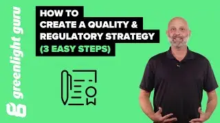 3 easy steps to establishing a quality and regulatory strategy for your medical device (Scope phase)