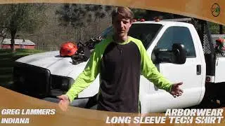 Arborwear Long Sleeve Tech Shirt - TreeStuff.com Customer Greg Lammers' Review In The Field