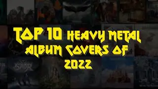 TOP 10 HEAVY METAL ALBUM COVERS OF 2022