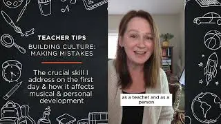 Sheet Music Direct Teacher Tips - Building Culture: Making Mistakes
