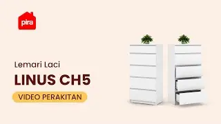 Tutorial Perakitan Pira - Linus CH5 Lemari Laci