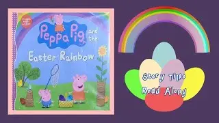 Peppa Pig and the Easter Rainbow