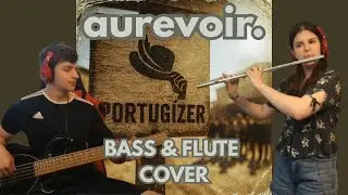 Portugízer // BASS & FLUTE COVER - aurevoir.