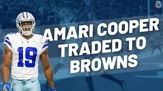 Dallas Cowboys Trade Amari Cooper to Cleveland Browns | Blogging the Boys