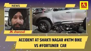 Accident at Shakti Nagar #ktm bike vs #fortuner car