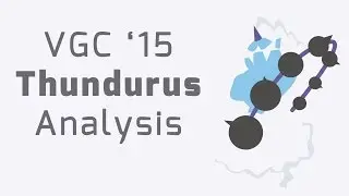 Pokemon VGC 2015 Thundurus Analysis