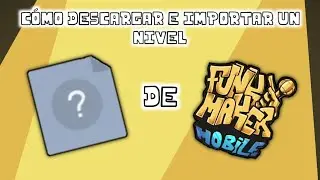 Como descargar e importar un nivel de Funky Maker Mobile 