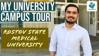 MY UNIVERSITY CAMPUS TOUR | ROSTOV STATE MEDICAL UNIVERSITY ROSTOV-ON-DON RUSSIA | РОСТГМУ РОСТОВ